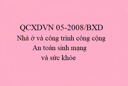 QCXDVN 05-2008/BXD